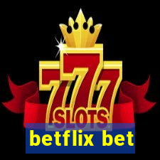 betflix bet